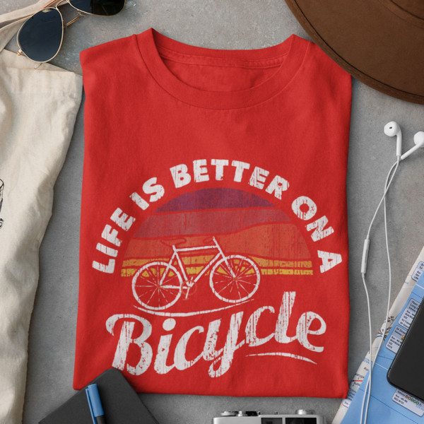 Póló "Life is better on a bicycle"