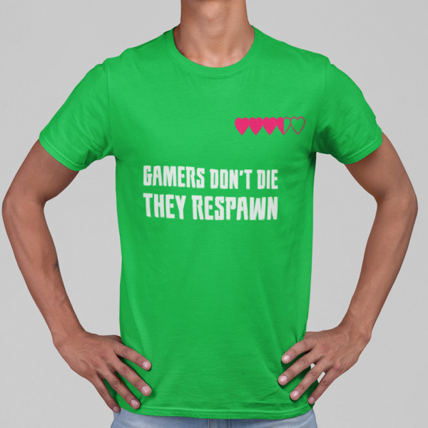 Póló "Gamers don't die"
