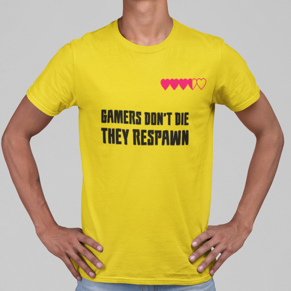 Póló "Gamers don't die"