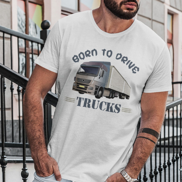 Póló "Born to drive trucks"