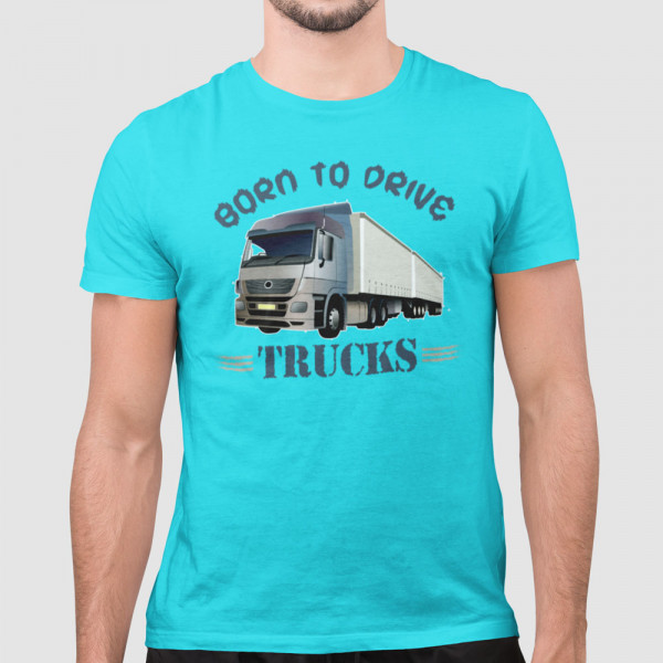 Póló "Born to drive trucks"