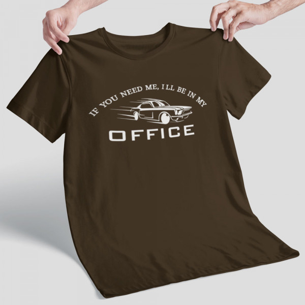 Póló "I'll be in my office"