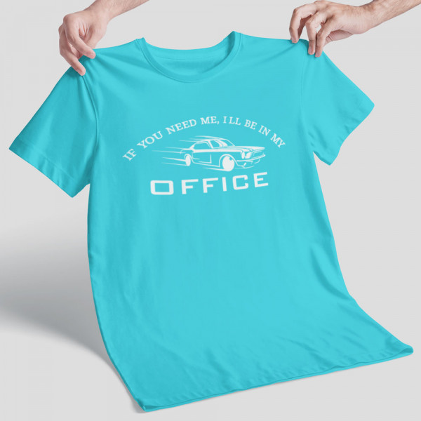 Póló "I'll be in my office"