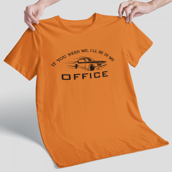 Póló "I'll be in my office"