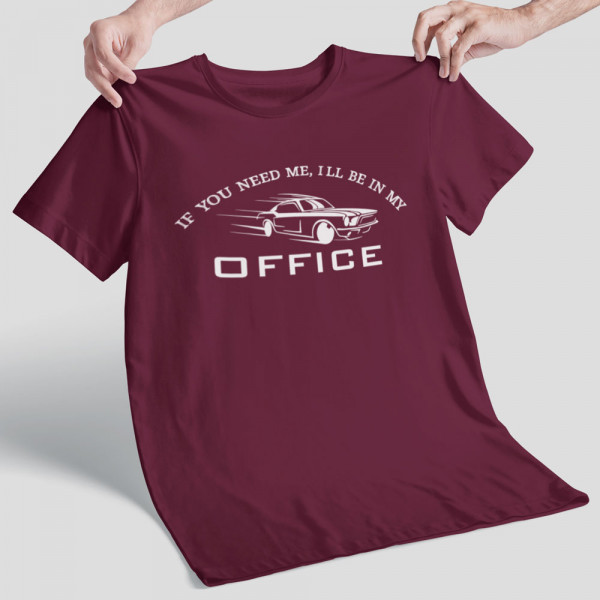 Póló "I'll be in my office"