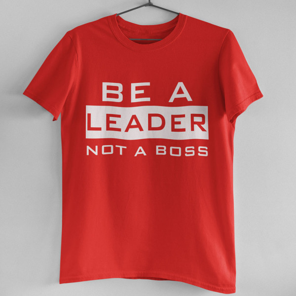 Póló "Be a leader"