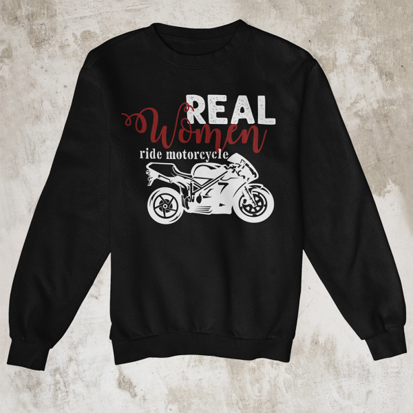 Pulóver "Real women ride motorcycle" (kapucni nélkül)