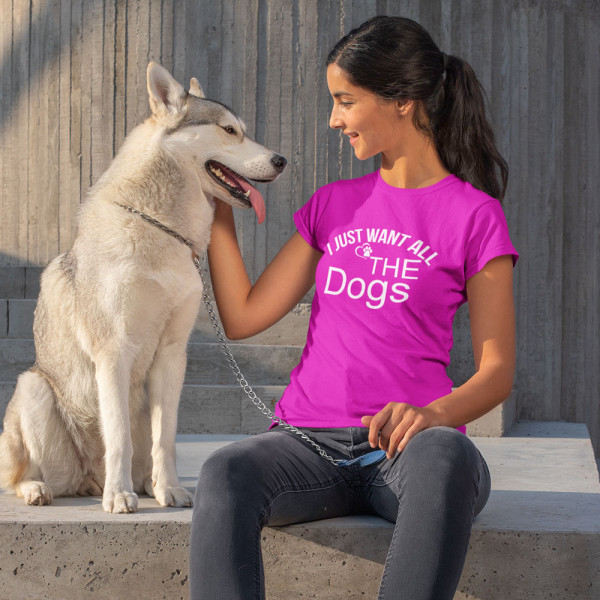 Női Póló "I just want all the dogs"