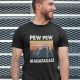 Póló "Pew Pew Madafakas"