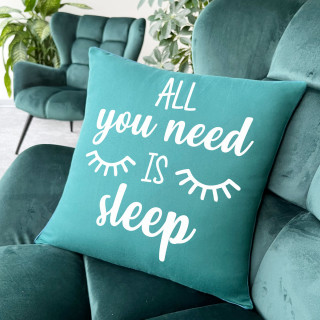 Díszpárna "All you need is sleep"