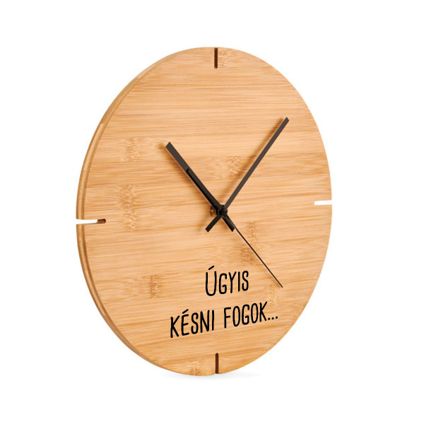 Bambusz falióra: "Úgyis késni fogok…"