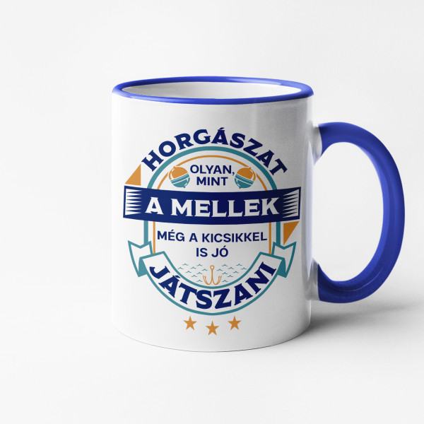 Bögre "A horgászat olyan, mint a mellek" Bögre "A horgászat olyan, mint a mellek"