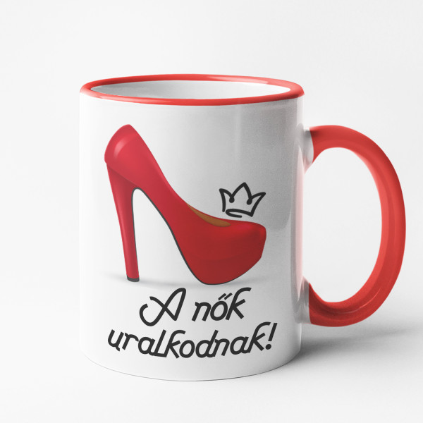 Bögre "A nők uralkodnak"