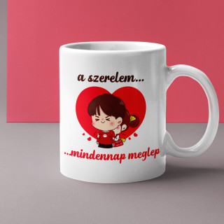 Bögre "A szerelem - minden nap meglepetésekkel jár"