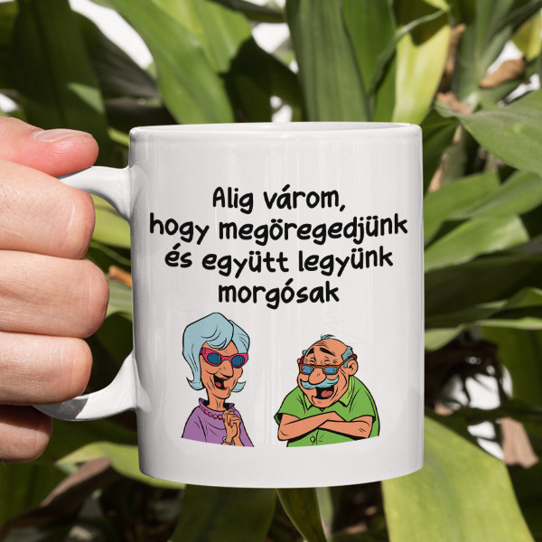 Bögre "Alig várom" Bögre "Alig várom"