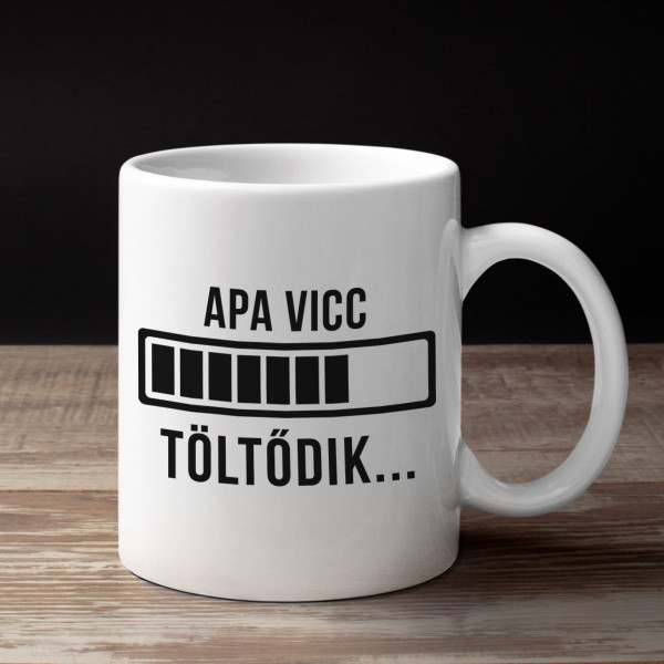 Bögre "Apa viccek jönnek..."
