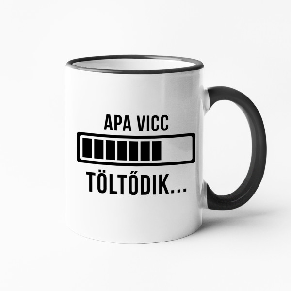 Bögre "Apa viccek jönnek..."