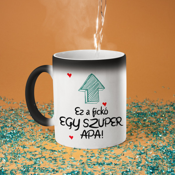 Bögre "Ez a fickó egy fantasztikus apuka" Bögre "Ez a fickó egy fantasztikus apuka"