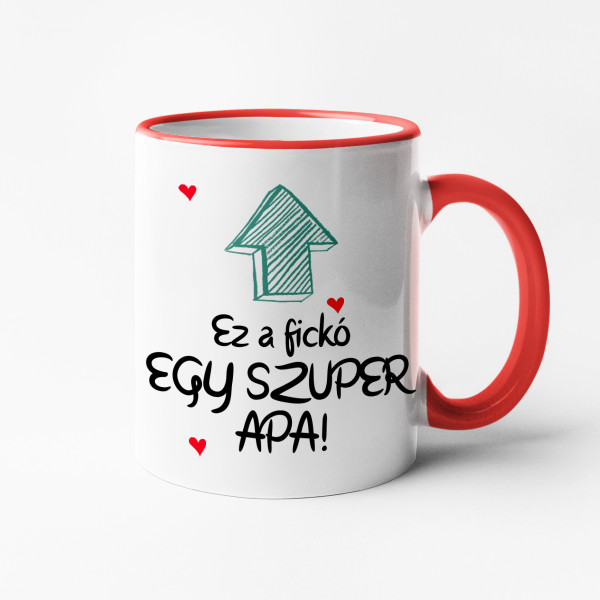 Bögre "Ez a fickó egy fantasztikus apuka" Bögre "Ez a fickó egy fantasztikus apuka"