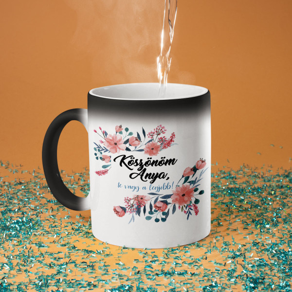 Bögre "Köszönöm anya, te vagy a legjobb" Bögre "Köszönöm anya, te vagy a legjobb"
