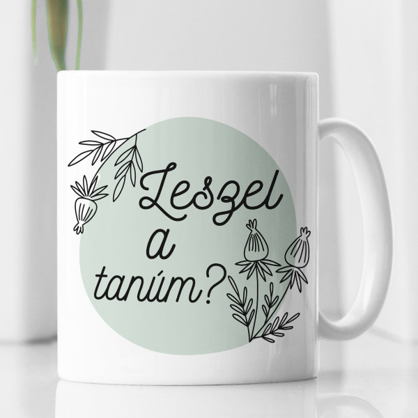 Bögre "Leszel a tanúm?"