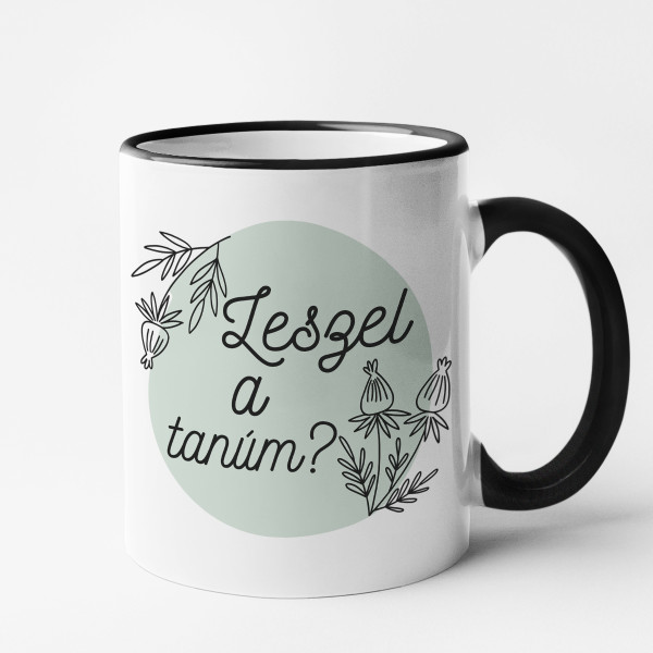 Bögre "Leszel a tanúm?"