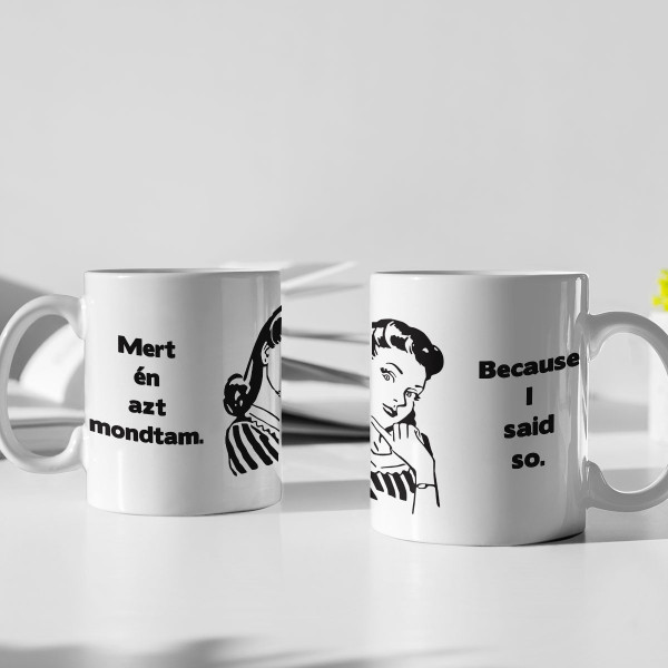Bögre "Mert azt mondtam" Bögre "Mert azt mondtam"