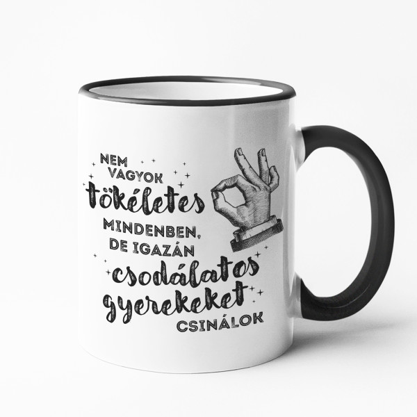 Bögre "Remek gyerekeket csinálok"