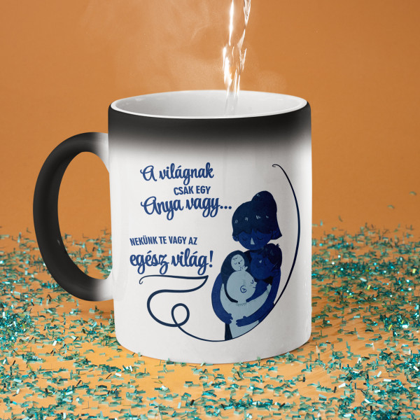 Bögre "SZÁMUNKRA TE VAGY AZ EGÉSZ VILÁG!"