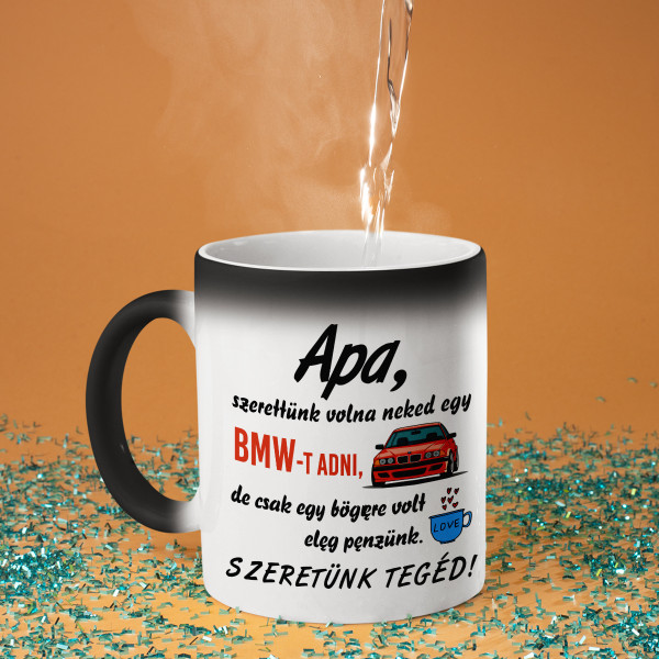 "Egy BMW-t akartunk adni neked" feliratú bögre "Egy BMW-t akartunk adni neked" feliratú bögre