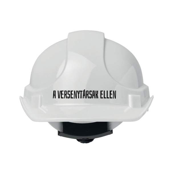 Építőipari védősisak "A versenytársak ellen"