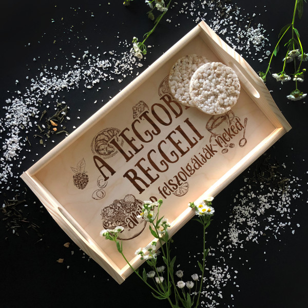 Fa reggeliző tálca "Legjobb reggeli" Fa reggeliző tálca "Legjobb reggeli"