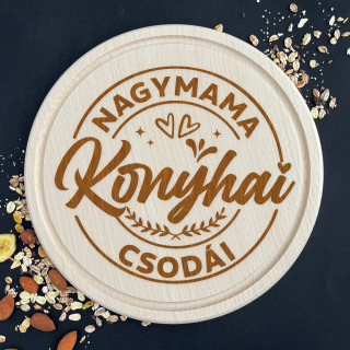 Gravírozott kerek vágódeszka "Nagymama konyhai csodái"