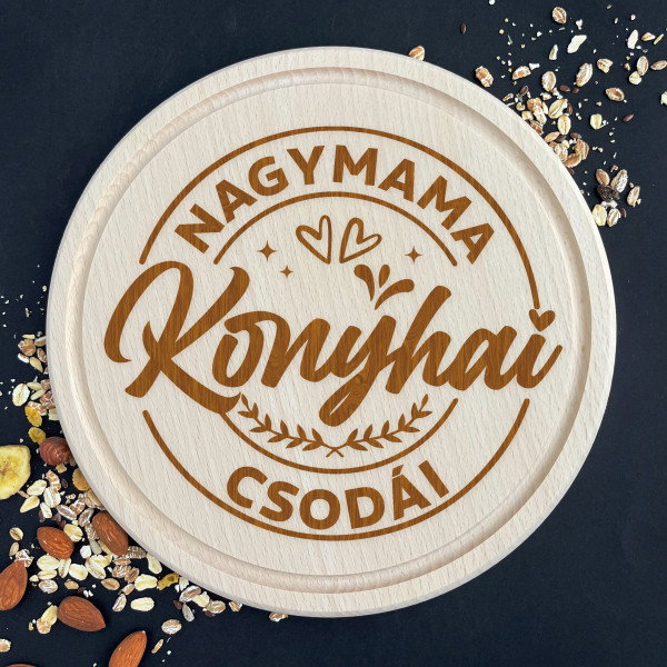 Gravírozott kerek vágódeszka "Nagymama konyhai csodái"