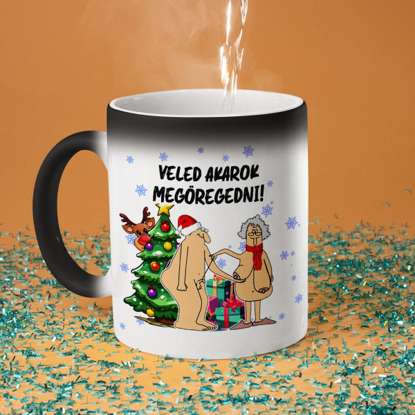 Karácsonyi bögre "Veled akarok megöregedni" Karácsonyi bögre "Veled akarok megöregedni"