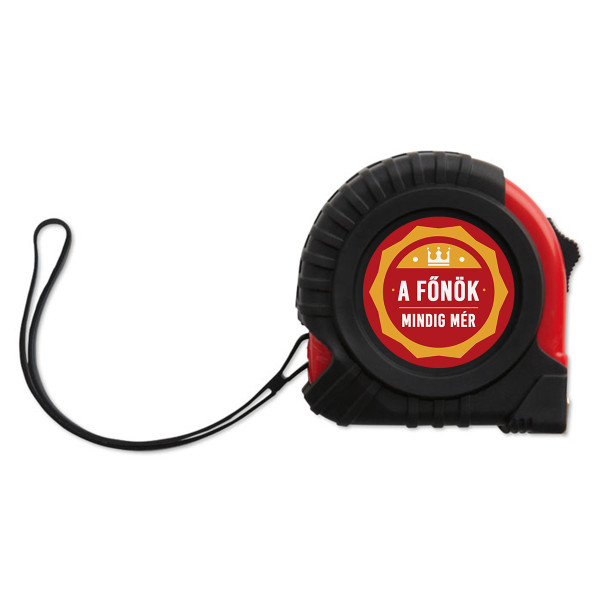 Mérőszalag "A főnök mindig mér"