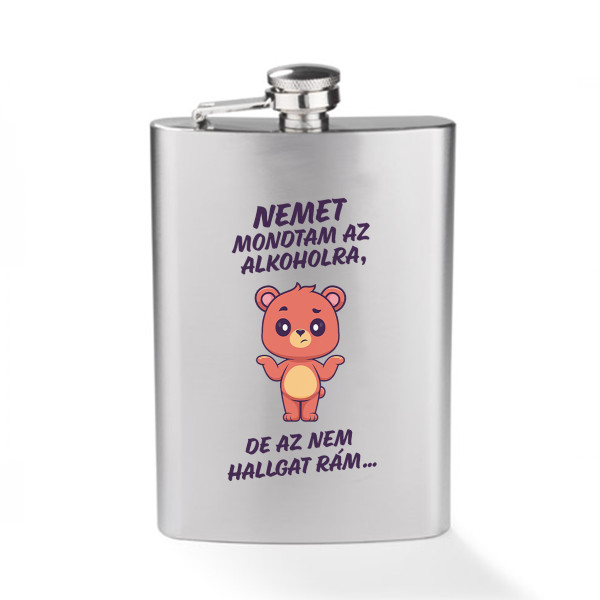 "Nem hallgat rám" laposüveg (240ml) "Nem hallgat rám" laposüveg (240ml)