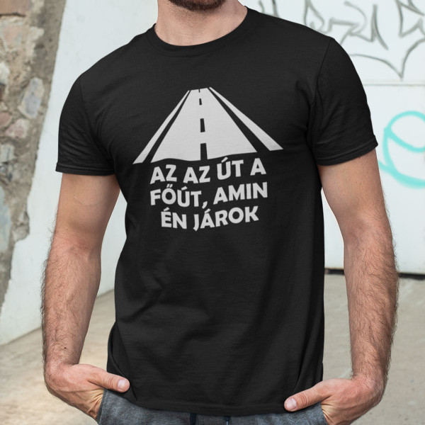 Póló "A főút az, amin én vezetek"