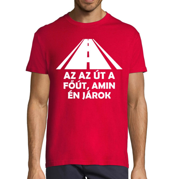 Póló "A főút az, amin én vezetek"