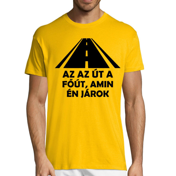 Póló "A főút az, amin én vezetek"