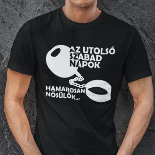Póló "A szabadság utolsó napjai"