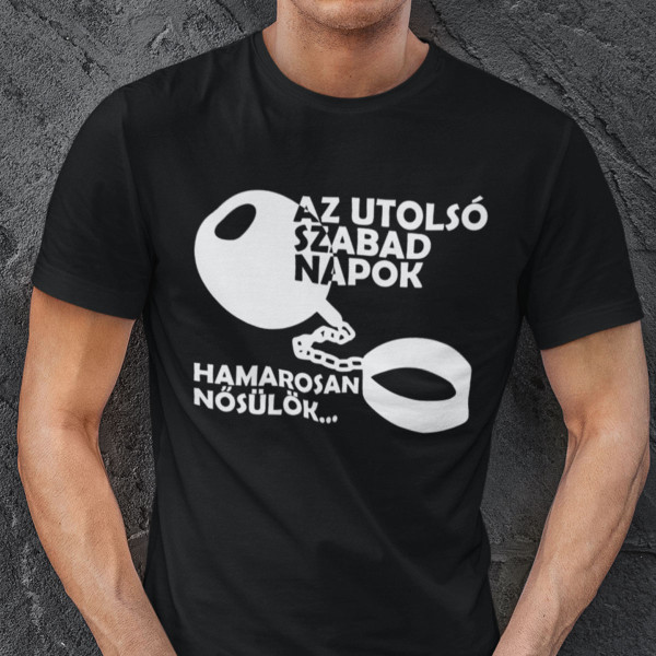 Póló "A szabadság utolsó napjai"