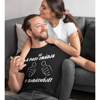 Póló "Ez a srác szereti a barátnőjét"
