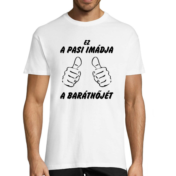 Póló "Ez a srác szereti a barátnőjét"