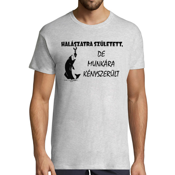 Póló "Halászatra született"