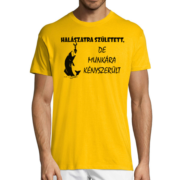 Póló "Halászatra született"