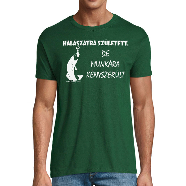 Póló "Halászatra született"