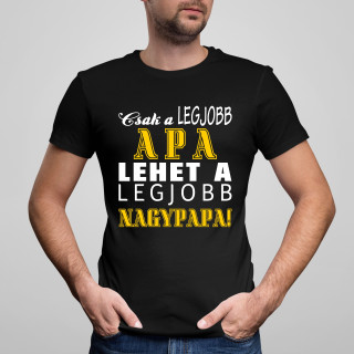 Póló "Jó apa – nagyszerű nagyapa" Póló "Jó apa – nagyszerű nagyapa"
