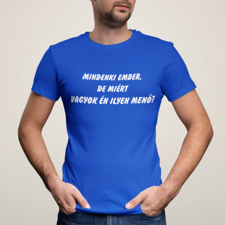 Póló "Király vagyok" Póló "Király vagyok"