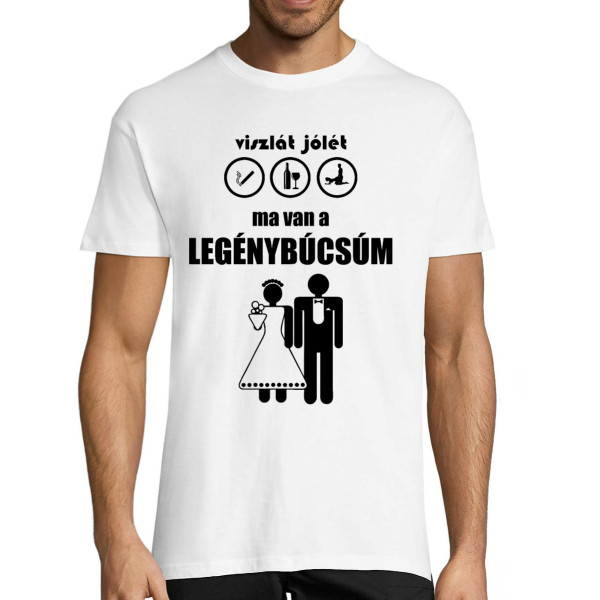 Póló "Ma van a legénybúcsúm"
